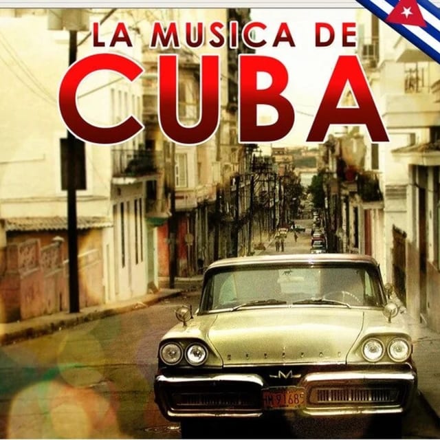 La Musica De Cuba 